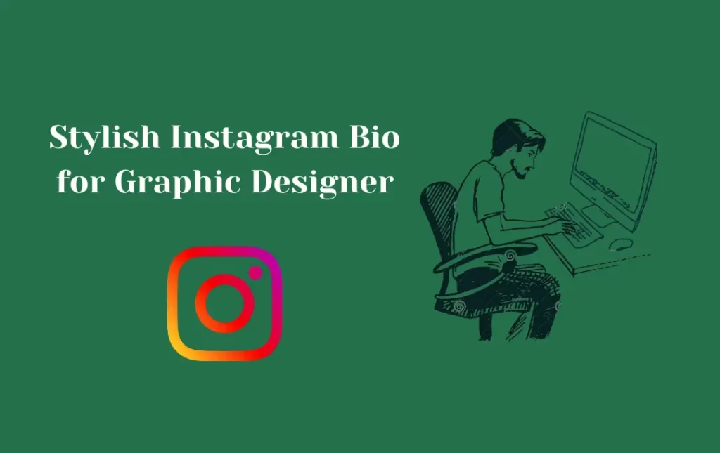 Stylish Instagram Bio for Graphic Designer
