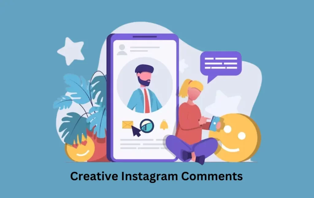 Creative Instagram Posts Comments