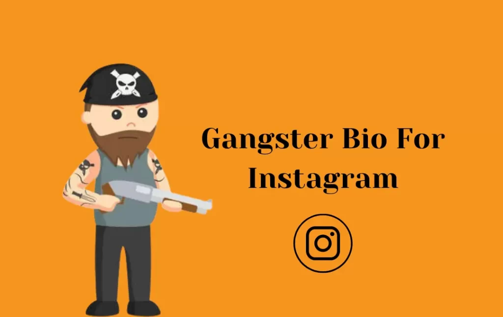 Vip Gangster Bio For Instagram In English