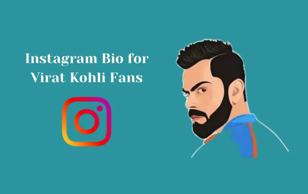 Instagram Bio for Virat Kohli Fans 