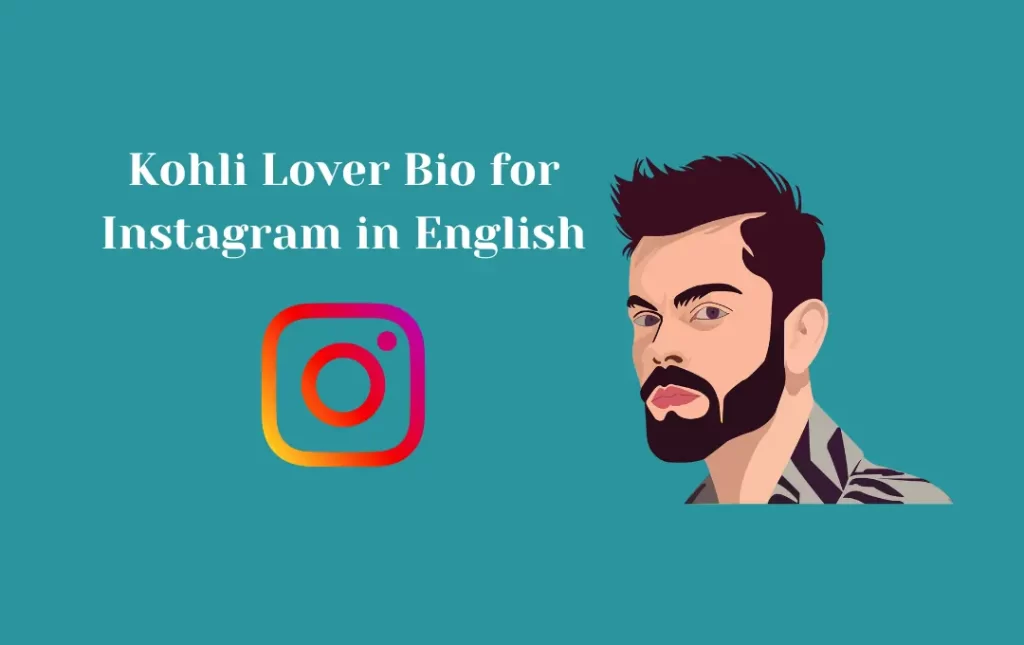 Kohli Lover Bio for Instagram in English