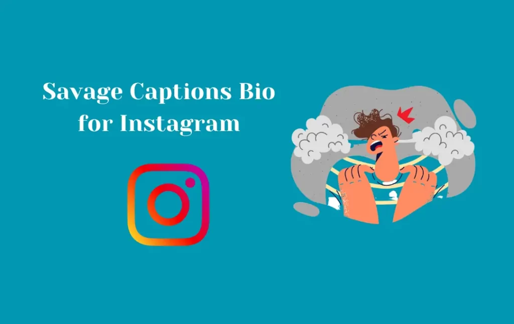 Savage Captions Bio for Instagram