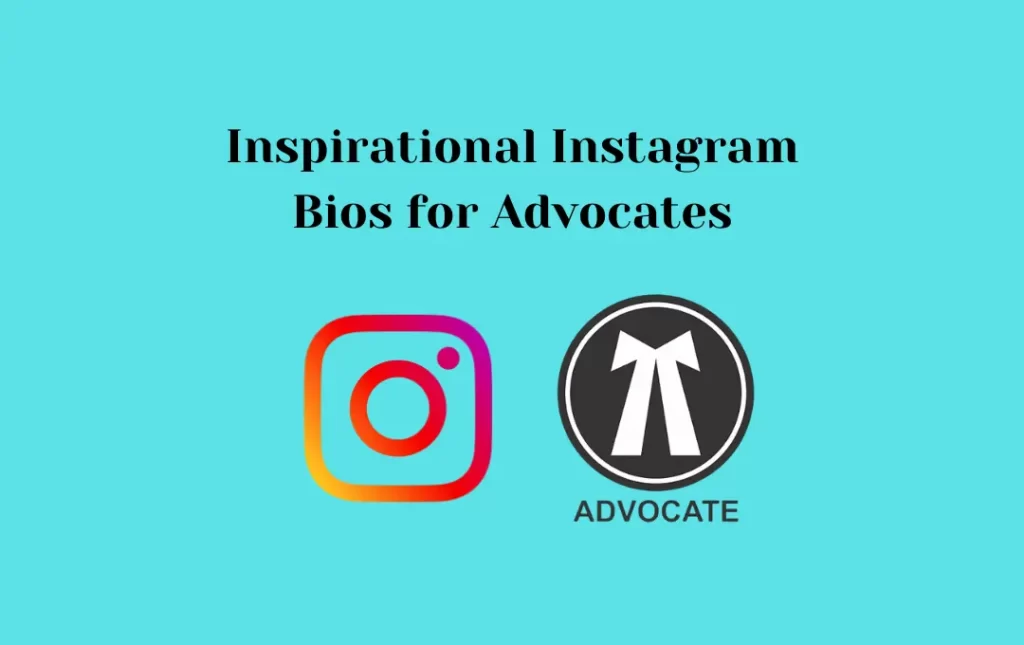 Inspirational Instagram Bios for Advocates