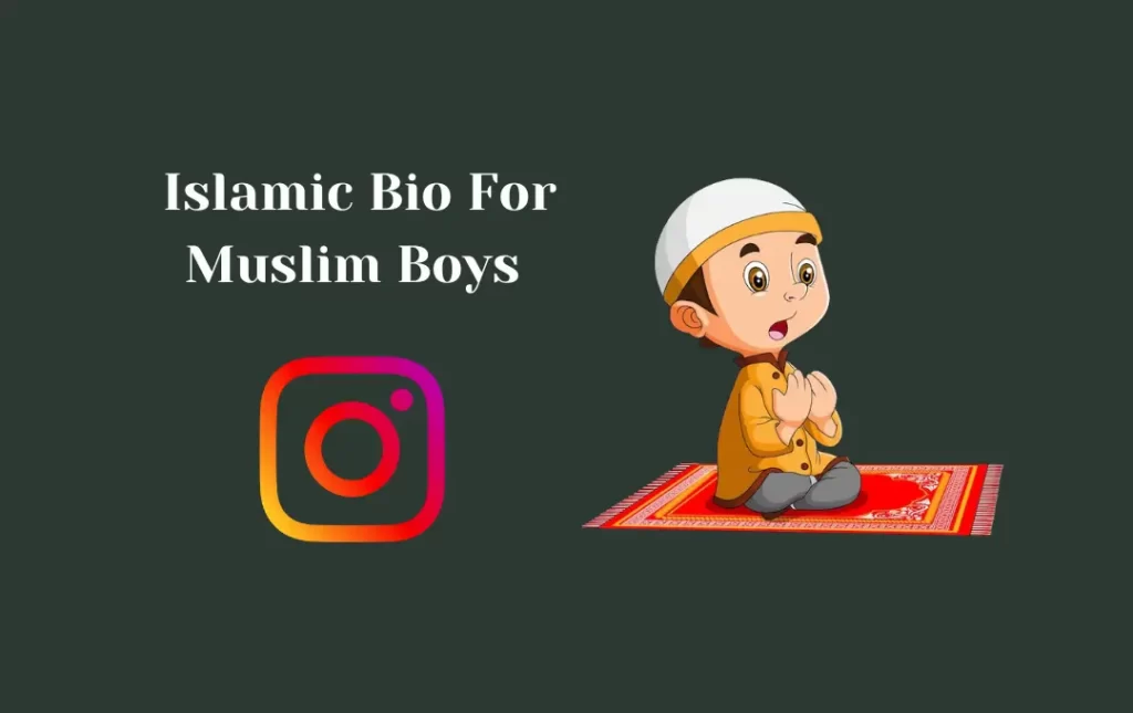  Islamic Bio For Muslim Boys