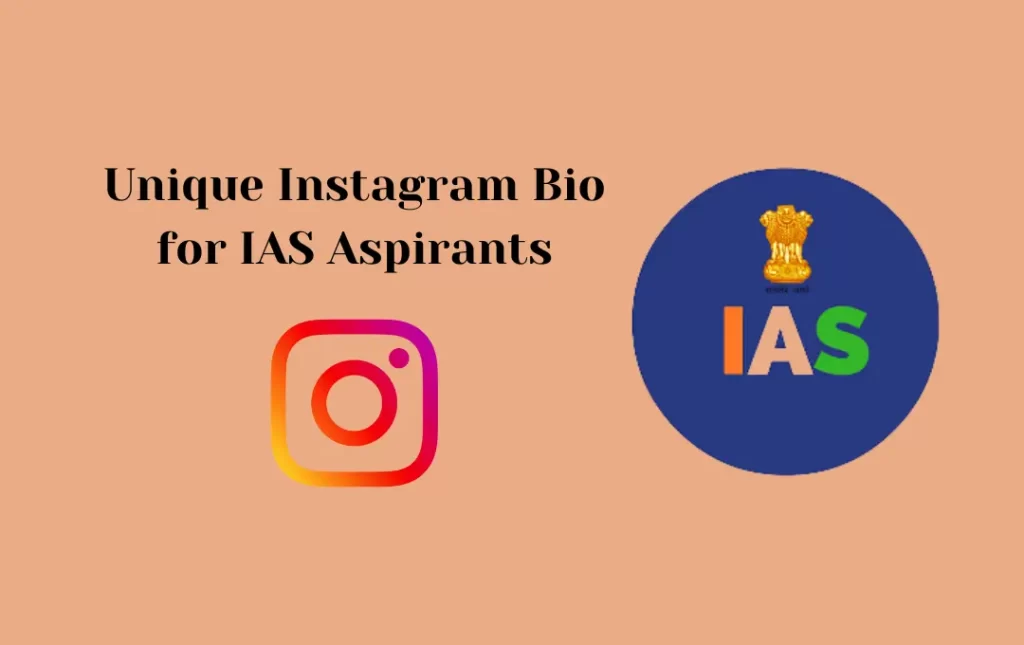Unique Instagram Bio for IAS Aspirants