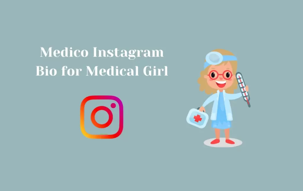 Medico Instagram Bio for Medical Girl