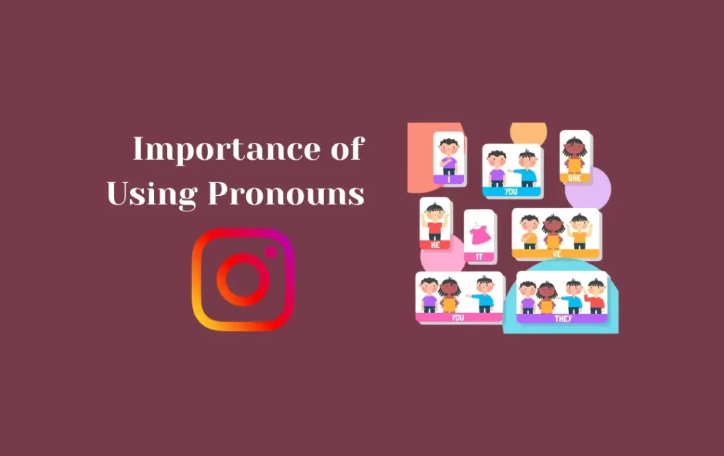  Importance of Using Pronouns   