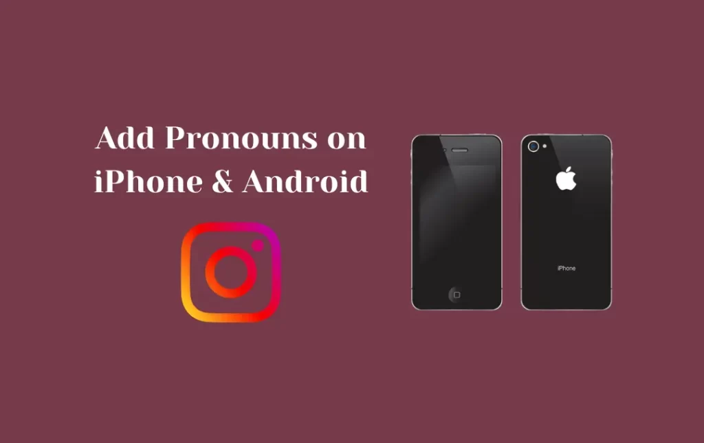 Add Pronouns on iPhone & Android