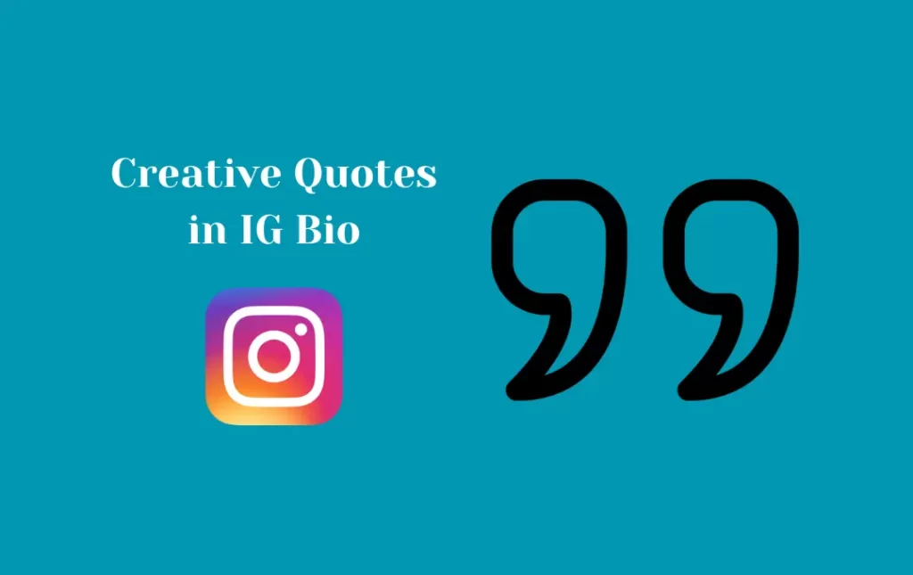 Creative Quotes in IG Bio