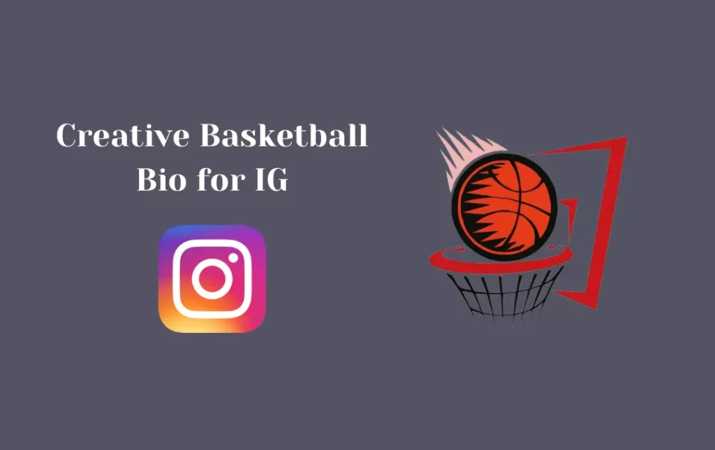 Creative Basketball Bio for IG