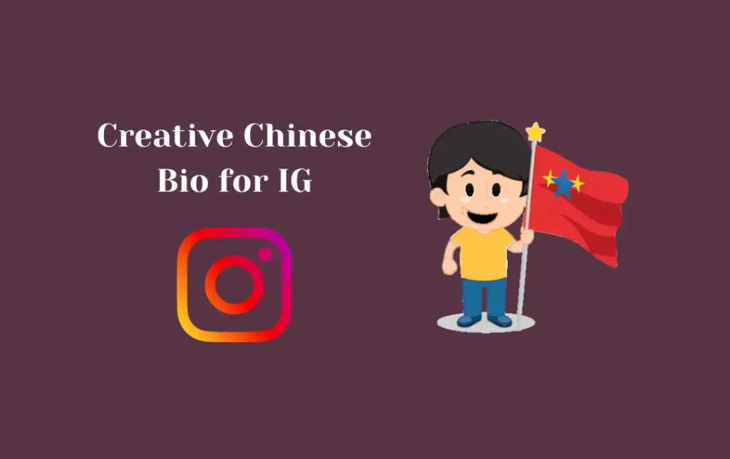 Creative Chinese Bio for IG