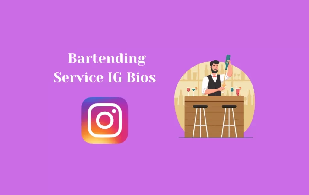  Bartending Service IG Bios