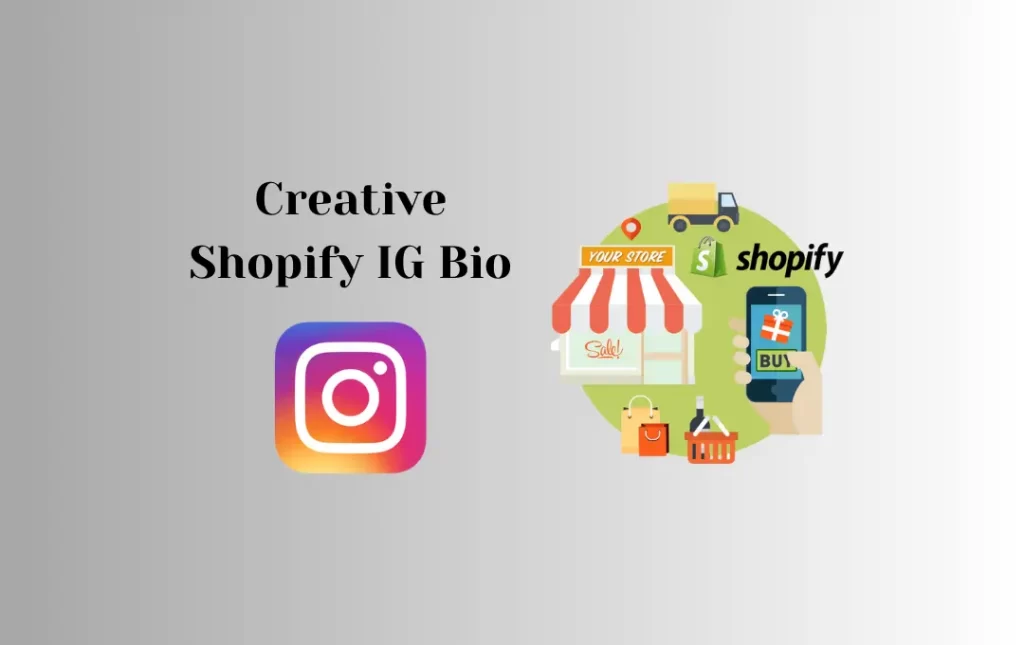 Creative Shopify IG Bio