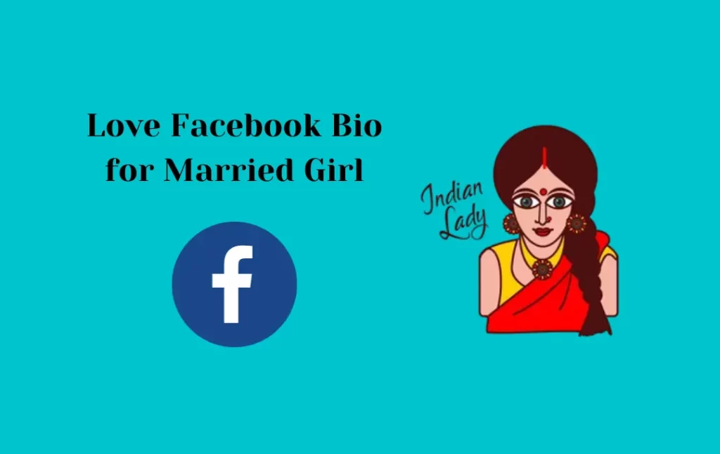 Love Facebook Bio for Married Girl