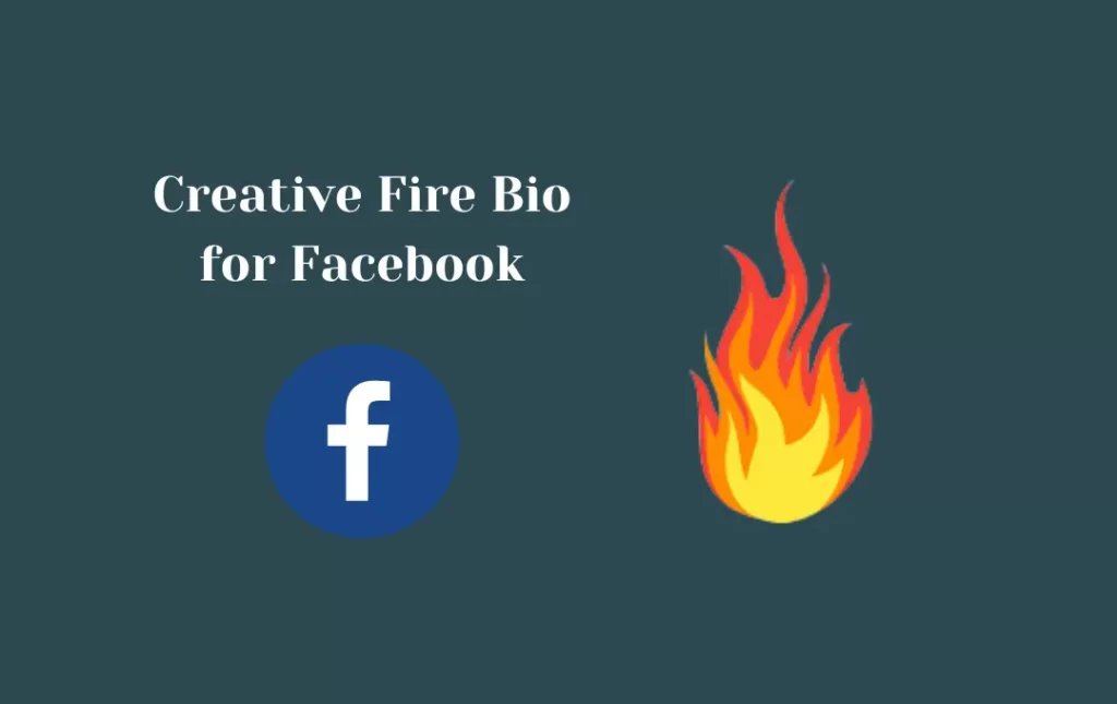 Creative Fire Bio for Facebook
