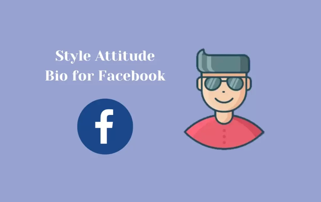 Style Attitude Bio for Facebook
