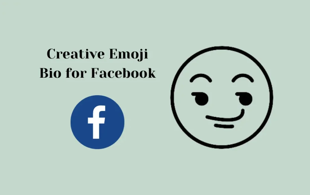 Creative Emoji Bio for Facebook