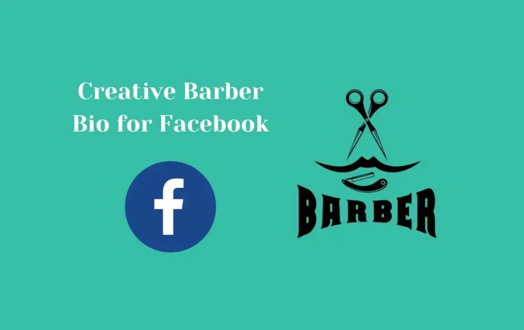 Creative Barber Bio for Facebook