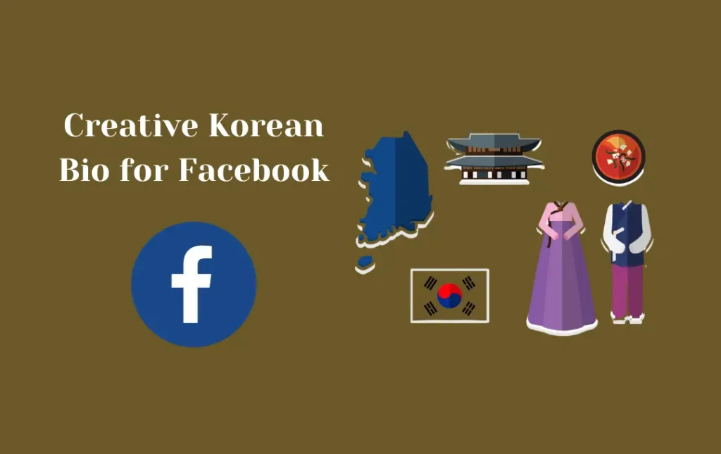 Creative Korean Bio for Facebook
