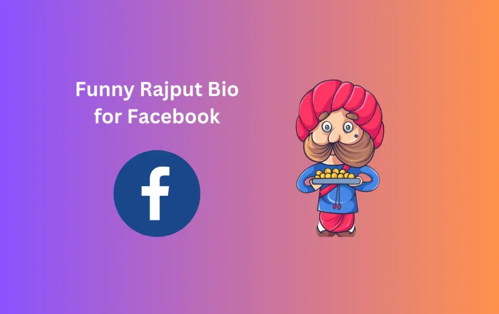 Funny Rajput Bio for Facebook