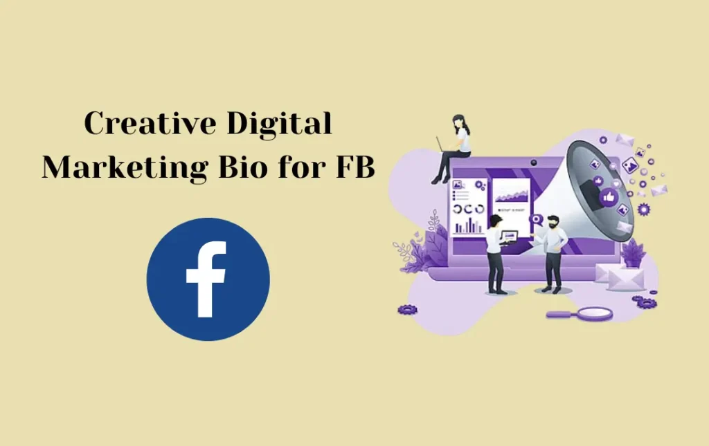Creative Digital Marketing Bio for FB