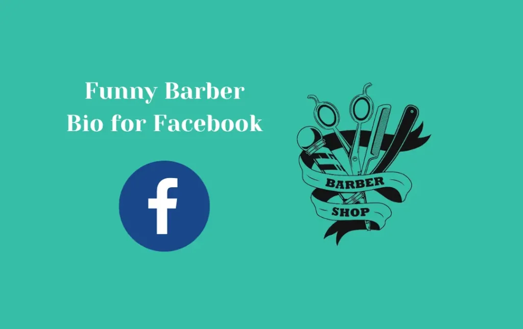 Funny Barber Bio for Facebook