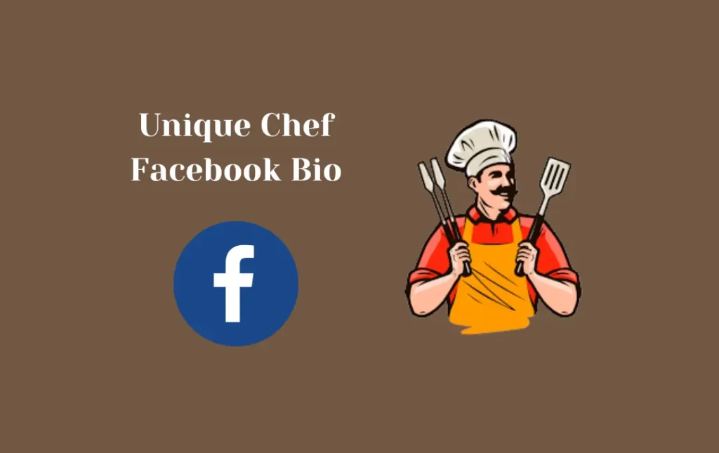 Unique Chef Facebook Bio
