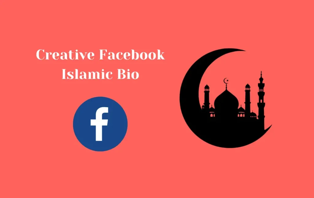 Creative Facebook Islamic Bio
