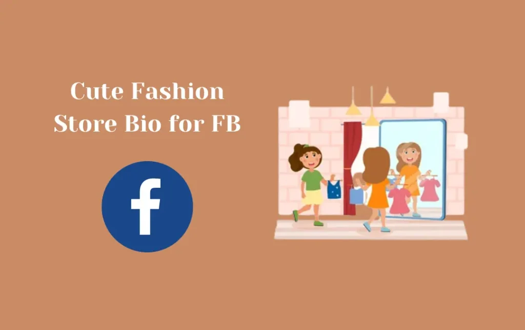 Cute Fashion Store Bio for FB