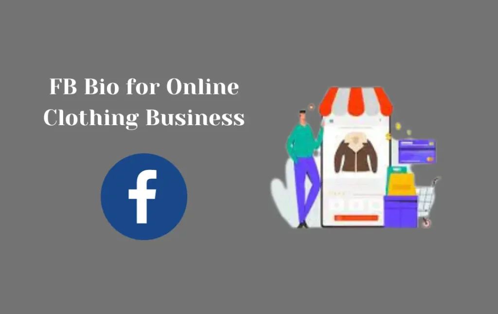 FB Bio for Online Clothing Business