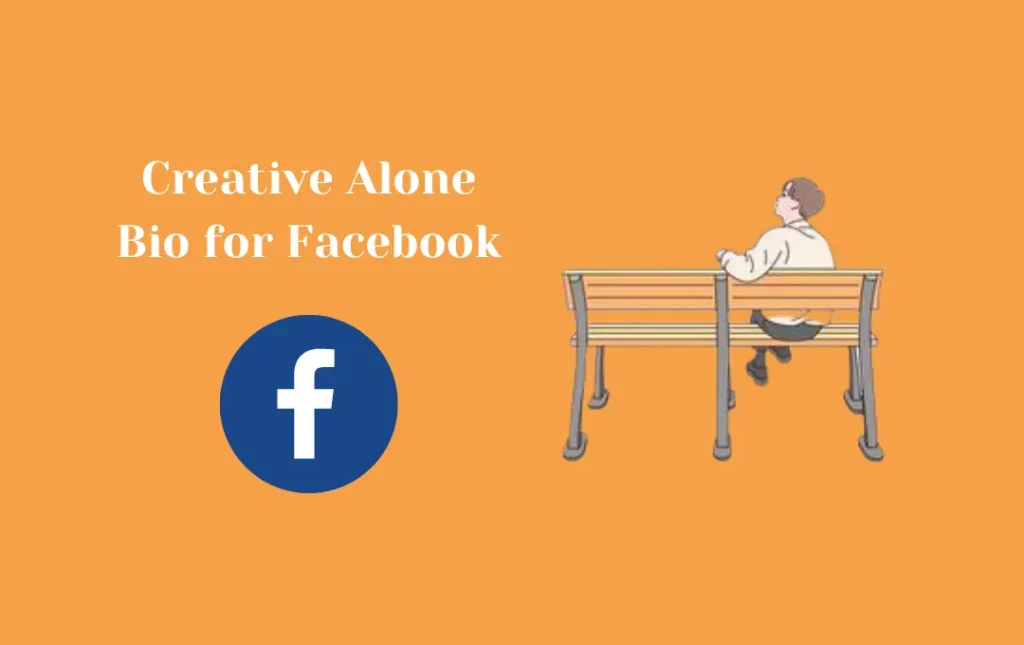 Creative Alone Bio for Facebook