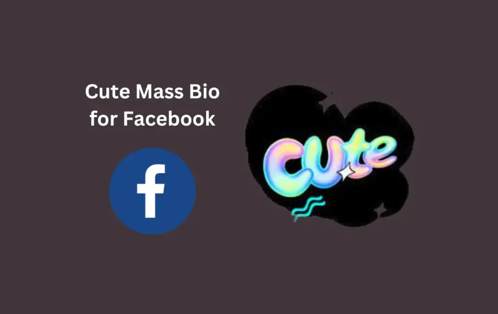 Cute Mass Bio for Facebook