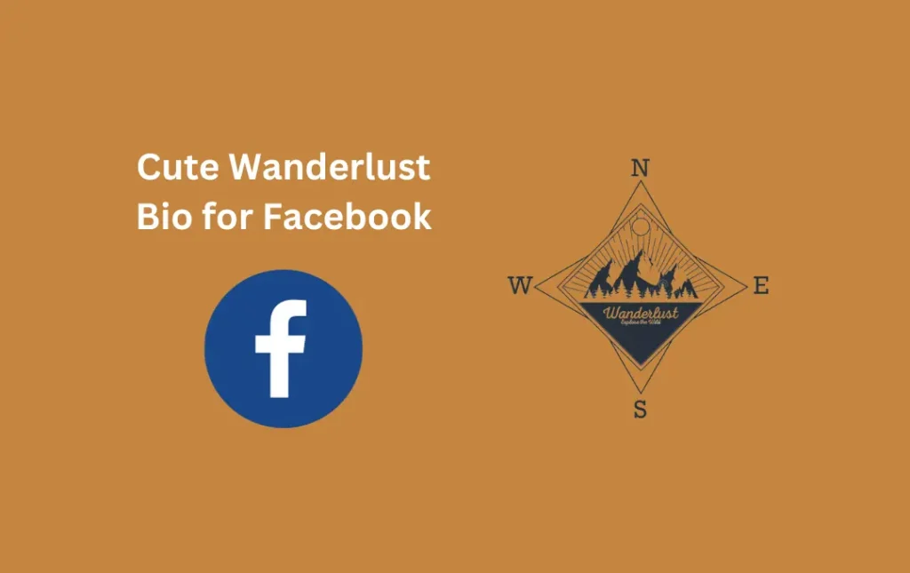 Cute Wanderlust Bio for Facebook
