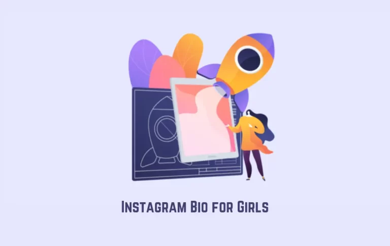 Best Instagram Bio for Girls | Stylish & Attitude Bio for Girls 2024
