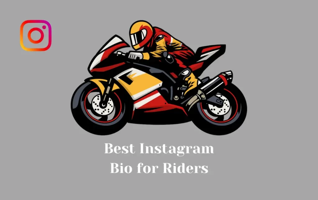 Instagram Bio for Rider
