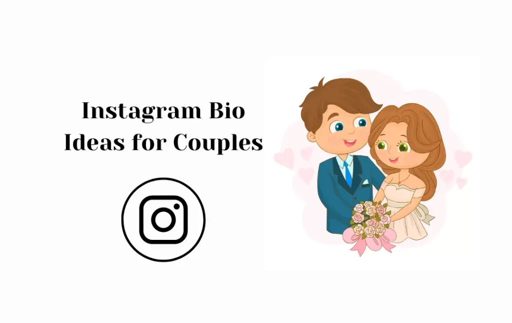 Relationship Status Instagram Bio Ideas for Couples
