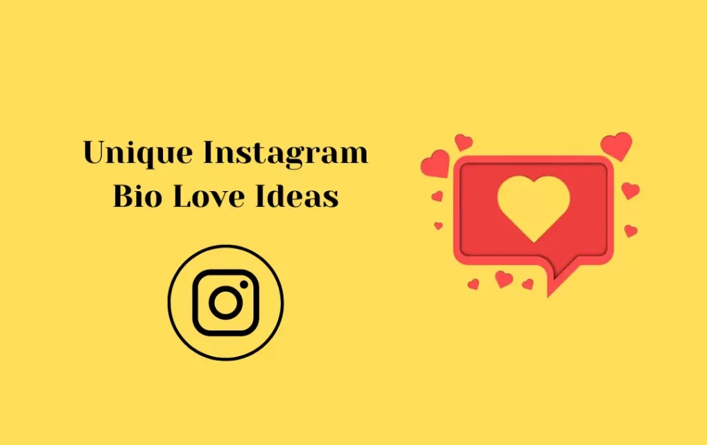 Unique Instagram Bio Love Ideas
