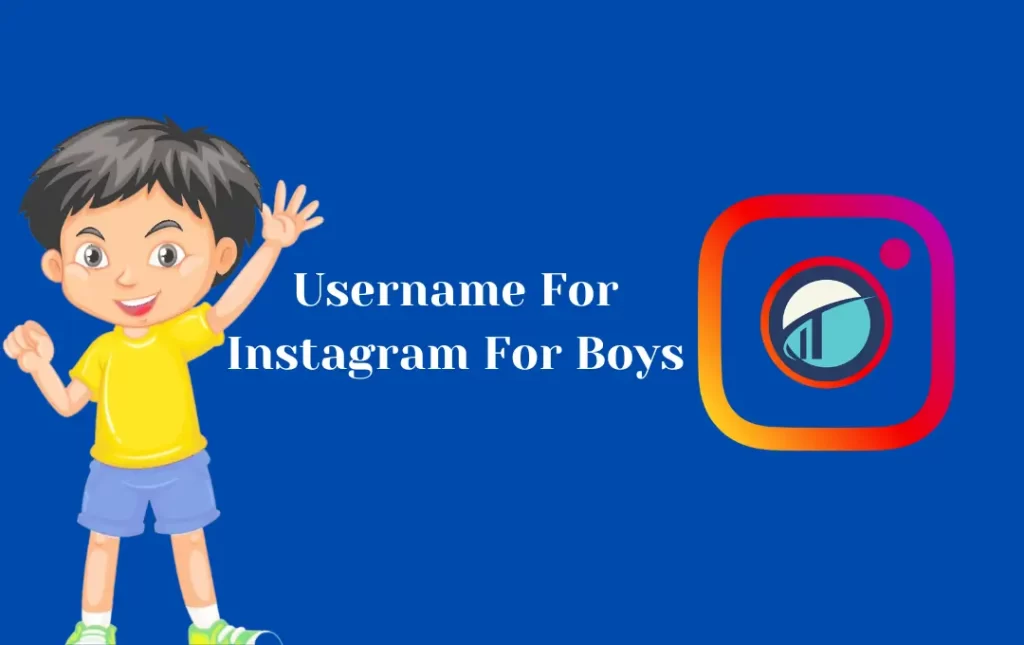 Username For Instagram For Boys