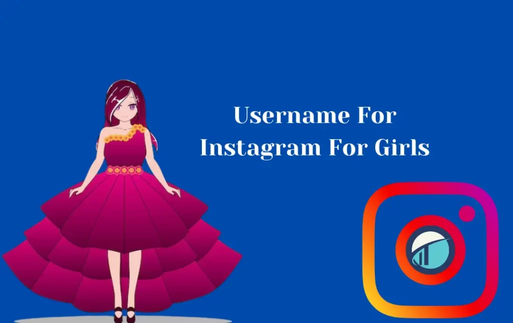 Username For Instagram For Girl