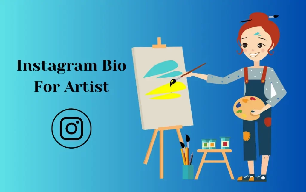 Instagram Bio For Artist