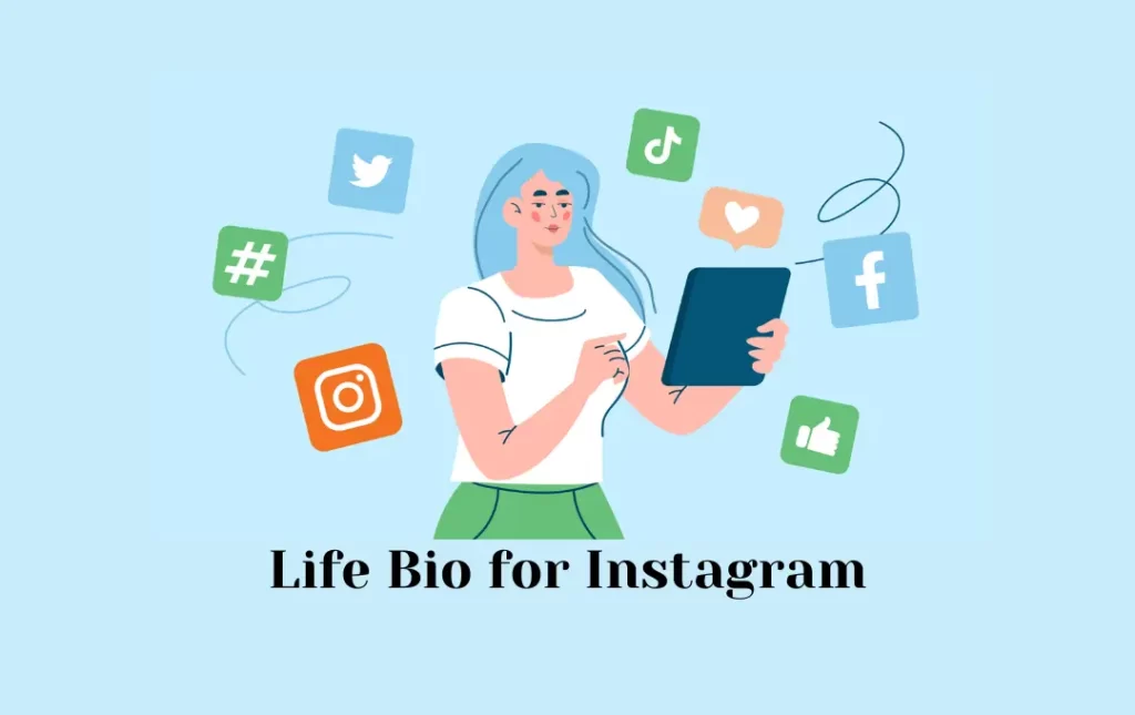 Life Bio for Instagram