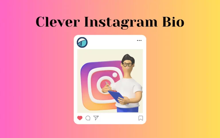 Best Clever Instagram Bio | Instagram Bio Ideas (Unique & Smart in 2024)