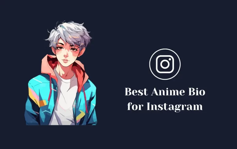 170+ Best Anime Bio for Instagram | Anime Quotes & Captions for Instagram Bio