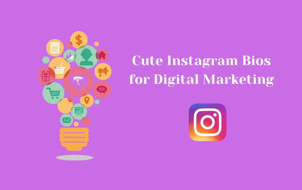 Cute Instagram Bios for Digital Marketing