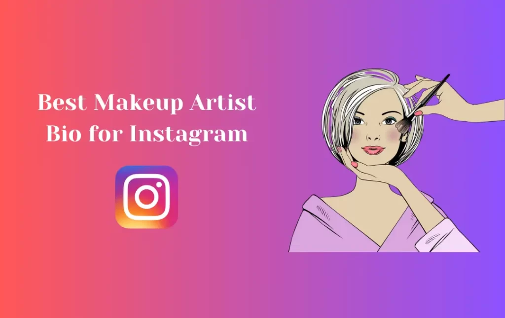 Makeup Artist Bio for Instagram