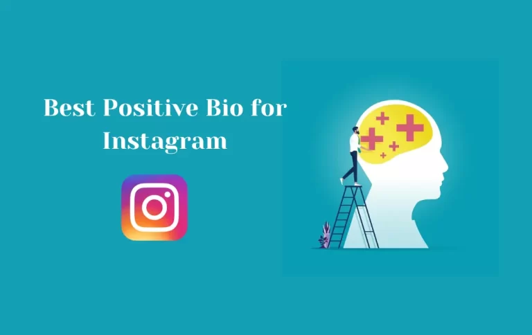 Best Positive Bio for Instagram | Creative & Unique Positive Instagram Bios