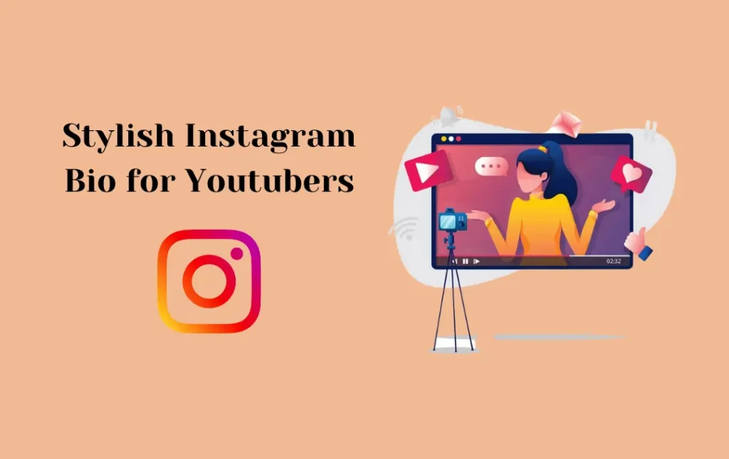 Stylish Instagram Bio for Youtubers
