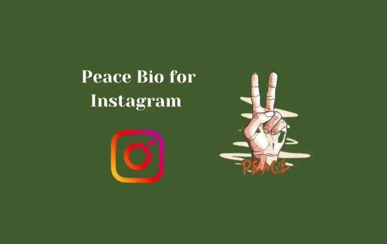 Best Peace Bio for Instagram | Awesome Latest Peace Quotes & Captions