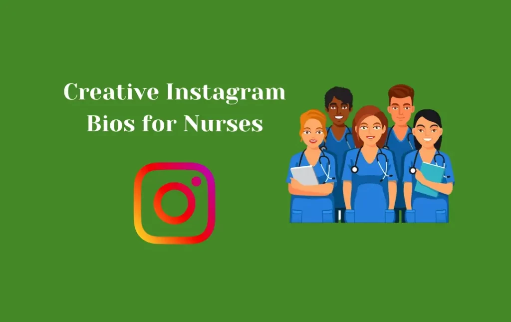 Creative Instagram Bios for Nurses
