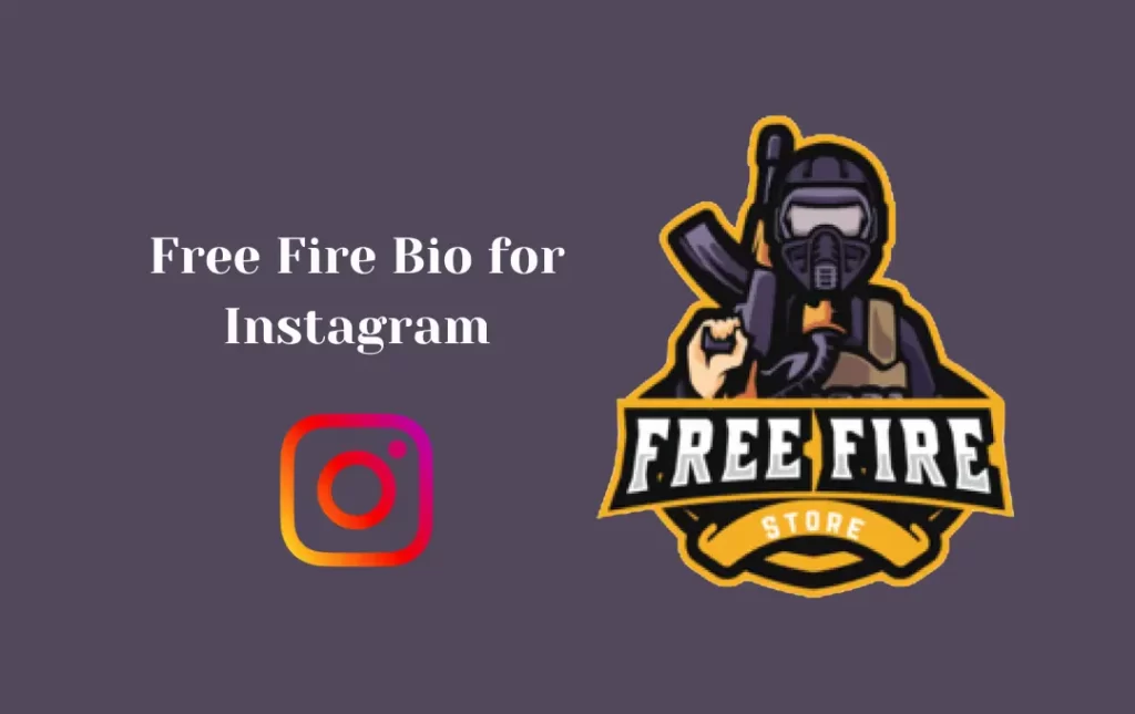 Free Fire Bio for Instagram